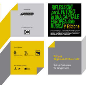 Riflessioni per il Futuro di una Capitale Europea della Musica - 2° edizione @ Teatro Il Celebrazioni | Bologna | Emilia-Romagna | Italia