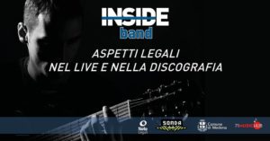 Inside Band: aspetti legali nel live e nella discografia @ La Torre