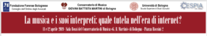La musica e i suoi interpreti: quale tutela nell'era di internet? @ Conservatorio G.B. Martini di Bologna - Sala Bossi
